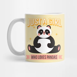 Just a girl who loves pandas Mug